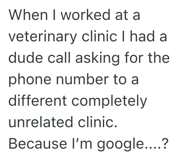 Screenshot 2025 07 13 at 1.25.06 PM Customer Calls To Complain That Another Store With The Same Name Isnt Answering Their Phone, But The Employee Has No Way Of Helping Her